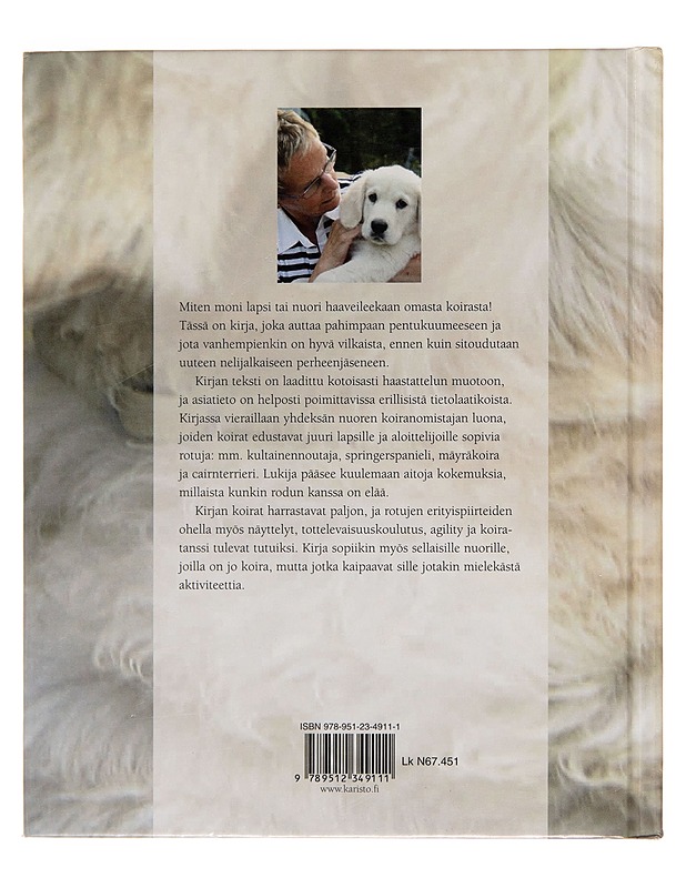 Ikioma koira / lasten ja nuorten tietokirja koiran hankinnasta ja koiraharrastuksista - Lisbet Helleberg - Kirja lahjaksi - 10105255228 - 1