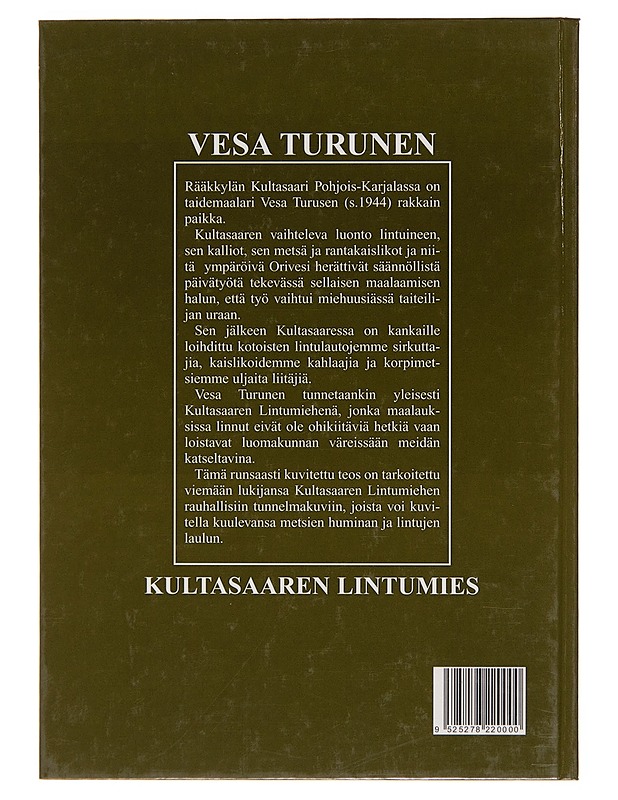 Turunen : Kultasaaren lintumies - Raimo Purmonen - Tietokirjat - 10105255291 - 1