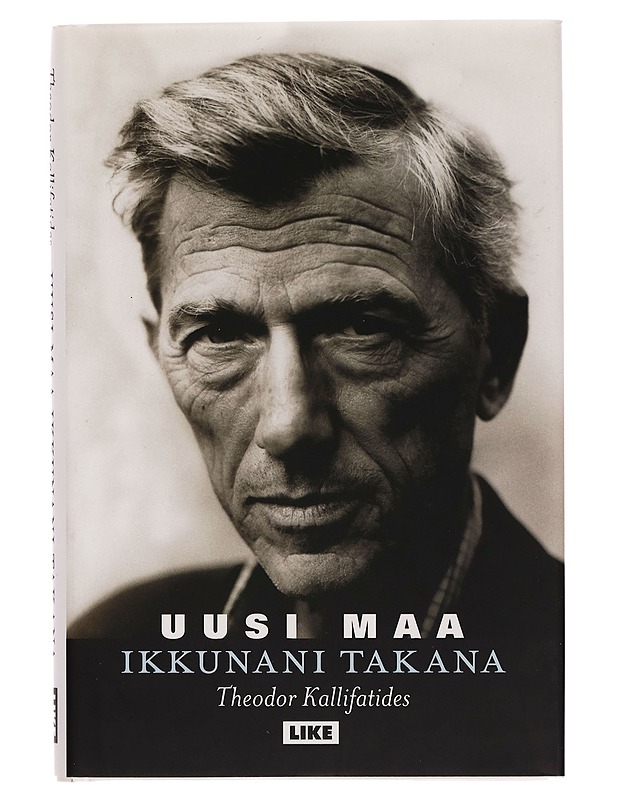 Uusi maa ikkunani takana - Theodor Kallifatides - Tietokirjat ja oppaat - 10105255392 - 0