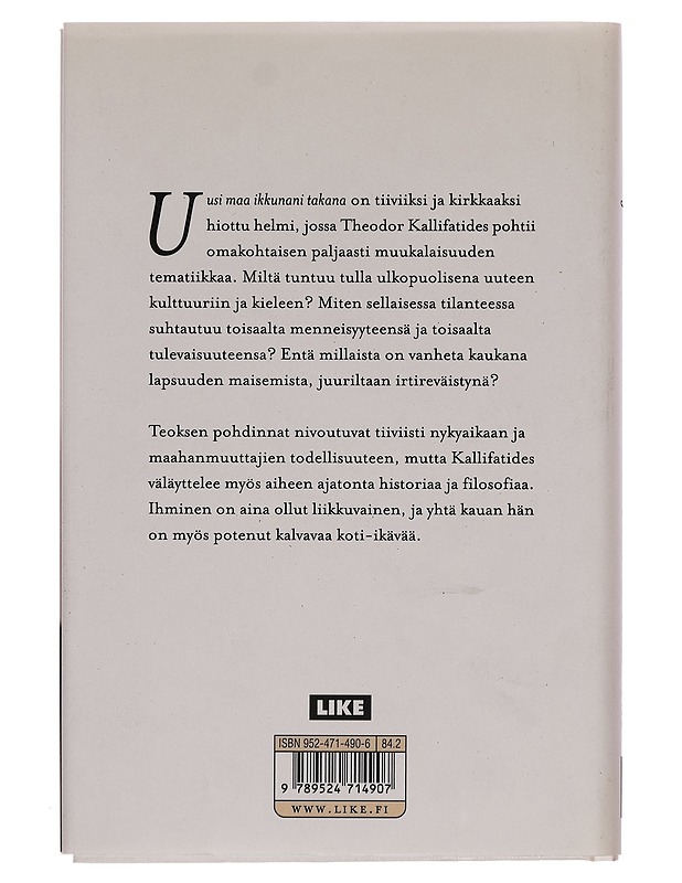 Uusi maa ikkunani takana - Theodor Kallifatides - Tietokirjat ja oppaat - 10105255392 - 1