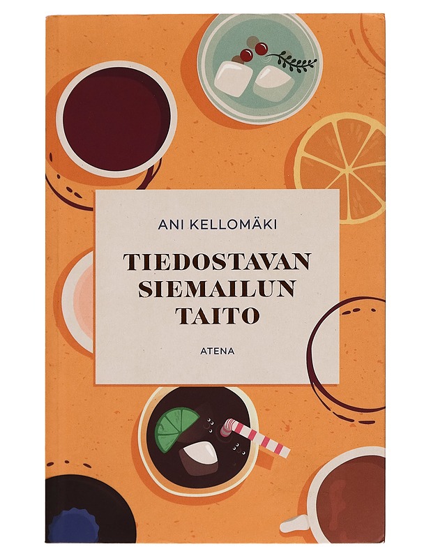 Tiedostavan siemailun taito - Ani Kellomäki - Tietokirjat ja oppaat - 10105255426 - 0