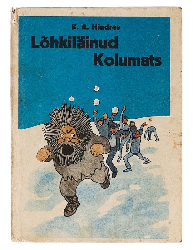 Lohkiläinud Kolumats ja teised piltlood - Lastenkirjat - 10105255428 - 0
