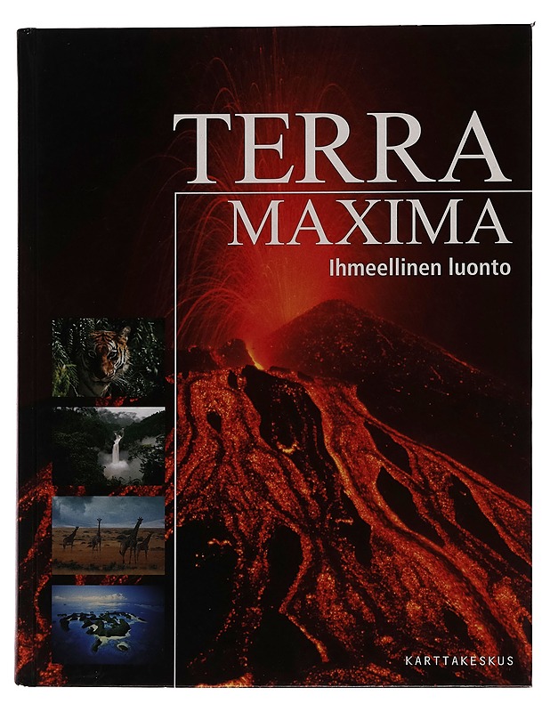 Terra maxima : ihmeellinen luonto - Mari Ruotsalo - Tietokirjat ja oppaat - 10105255731 - 0