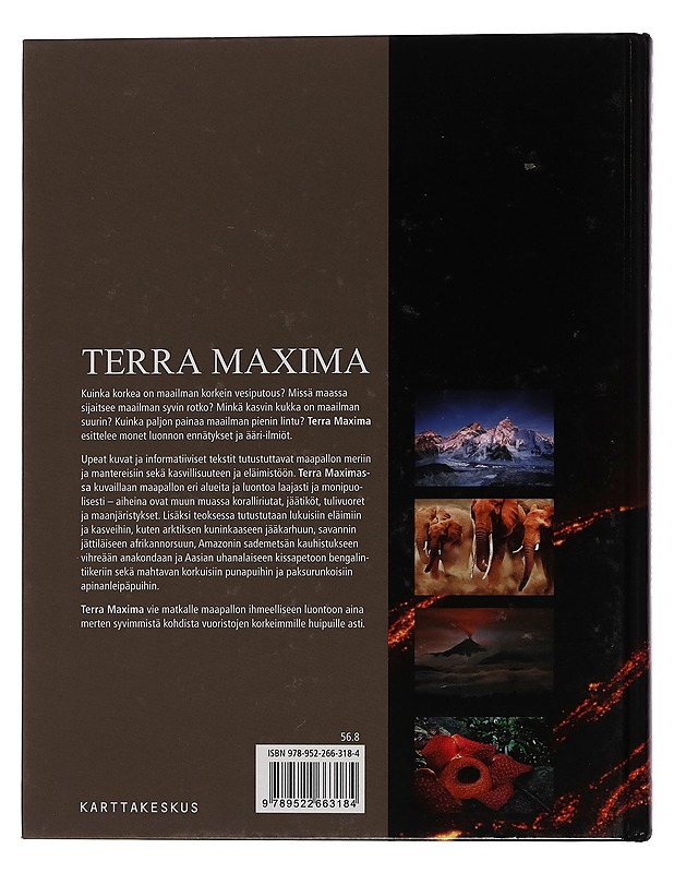 Terra maxima : ihmeellinen luonto - Mari Ruotsalo - Tietokirjat ja oppaat - 10105255731 - 1