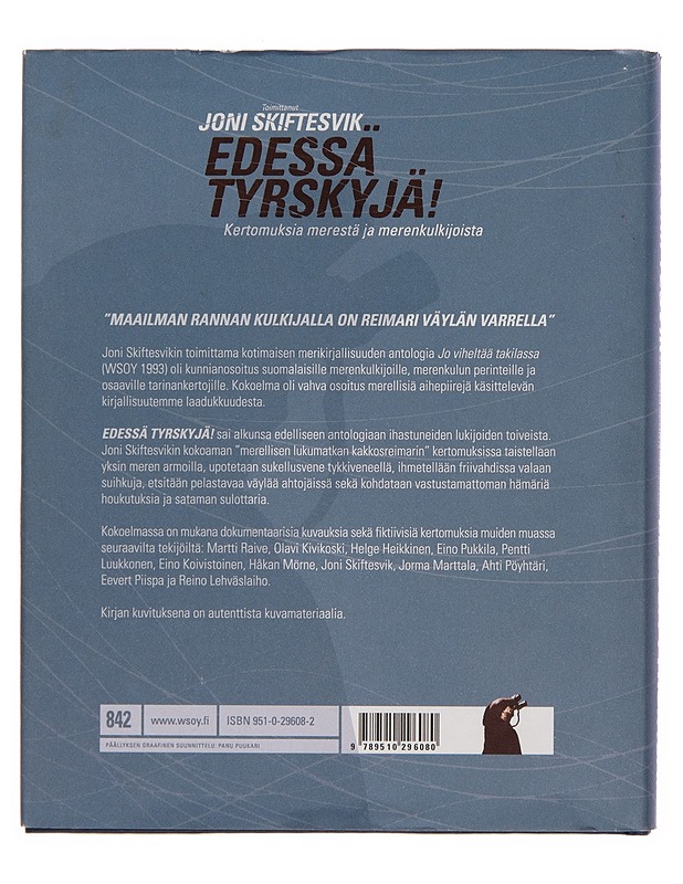 Edessä tyrskyjä! / kertomuksia merestä ja merenkulkijoista - Joni Skiftesvik - Kaunokirjallisuus - 10105255745 - 1