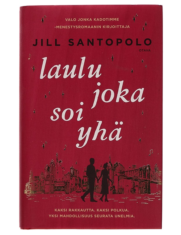 Laulu joka soi yhä - Jill Santopolo - Romaanit ja novellit - 10105255881 - 0