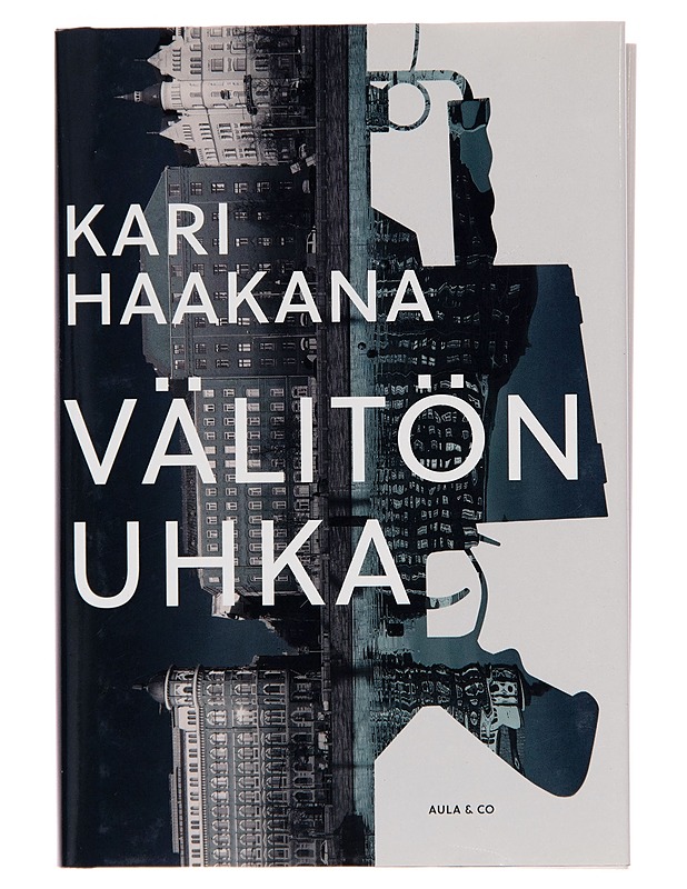 Välitön uhka - Kari Haakana - Jännitys ja dekkarit - 10105255923 - 0