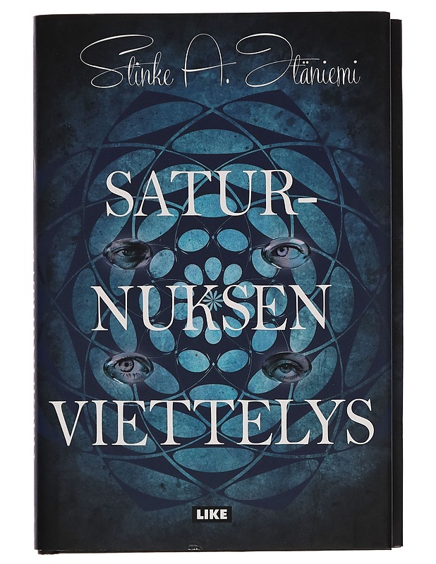 Saturnuksen viettelys : romaani - Stinke A. Itäniemi - Romaanit ja novellit - 10105256102 - 0
