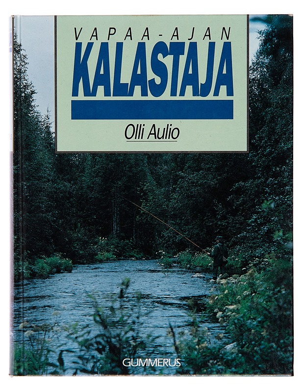 Vapaa-ajan kalastaja - Martti Arkko - Harrastekirjat - 10105256374 - 0