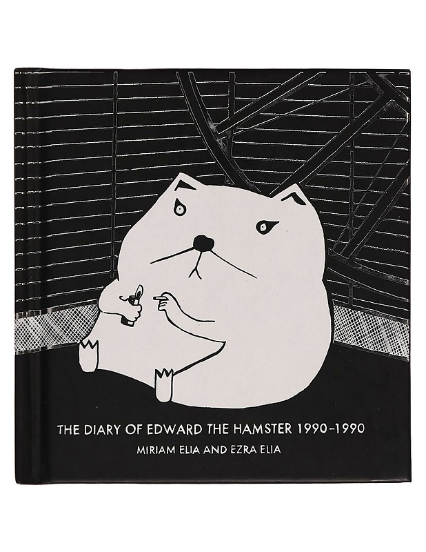The Diary of Edward the Hamster, 1990 to 1990 - Ezra Elia - Romaanit ja novellit - 10105256408 - 0