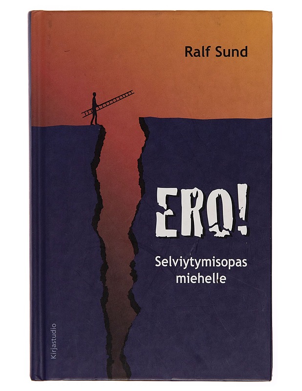 Ero! - selviytymisopas miehelle - Ralf Sund - Tietokirjat ja oppaat - 10105256414 - 0