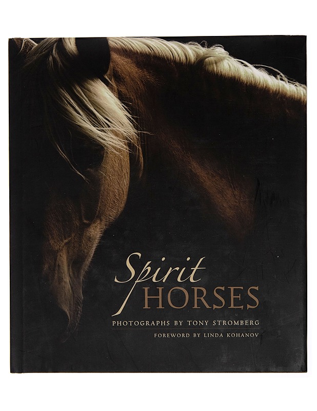 Spirit horses - Tony Stromberg - Taide- ja kulttuurikirjat - 10105256543 - 0