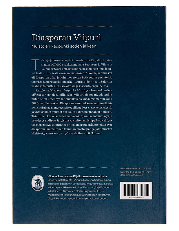 Diasporan Viipuri : muistojen kaupunki sotien jälkeen - Satu Grünthal - Historiakirjat - 10105256579 - 1