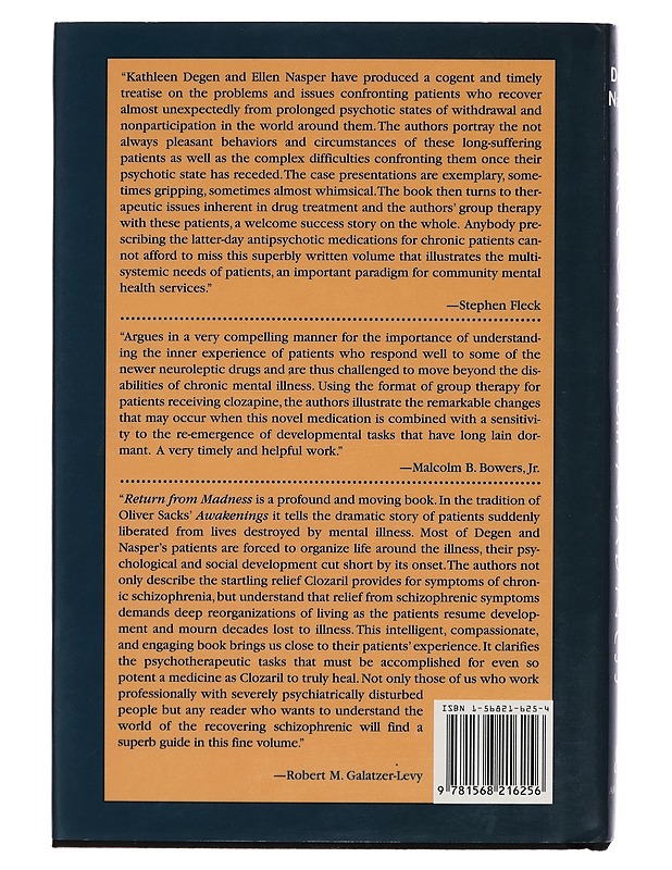 Return from madness : psychotherapy with people taking the new antipsychotic medications and emerging from severe, lifelong, and disabling schizophrenia - Tietokirjat ja oppaat - 10105256730 - 1