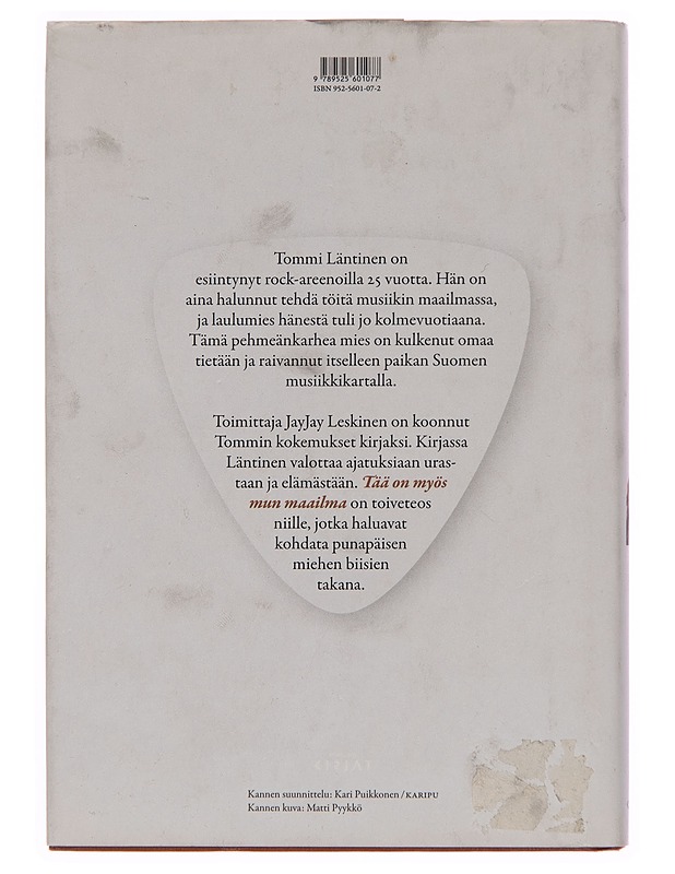 Tää on myös mun maailma / Tommi Läntinen - JayJay Leskinen - Elämäkerrat ja muistelmat - 10105256781 - 1
