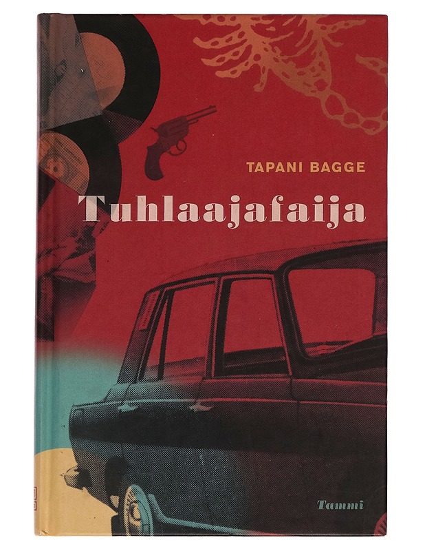Tuhlaajafaija - Tapani Bagge - Nuorten kirjat - 10105256911 - 0