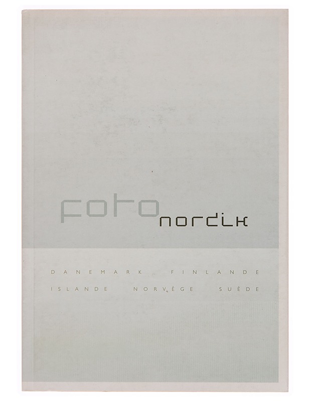 Foto Nordik : Danemark, Finlande, Islande, Norve?ge, Sue?de - Go?ran Christenson - Taide- ja kulttuurikirjat - 10105257158 - 0