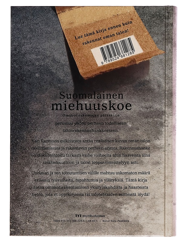 Suomalainen miehuuskoe : omakotirakentajan päiväkirja - Kari Rantanen - Elämäkerrat ja muistelmat - 10105257199 - 1