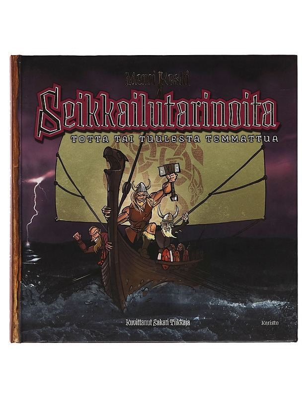 Seikkailutarinoita : totta tai tuulesta temmattua - Mervi Koski - Lastenkirjat - 10105257214 - 0