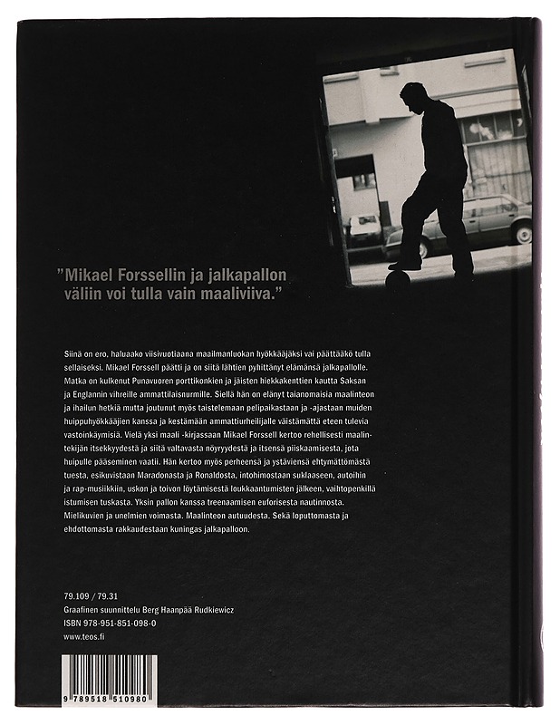 Vielä yksi maali - Mikael Forssell - Elämäkerrat ja muistelmat - 10105257356 - 1