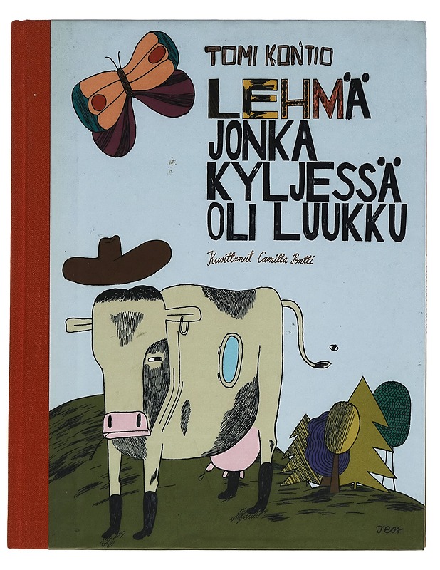 Lehmä, jonka kyljessä oli luukku - Tomi Kontio - Lastenkirjat - 10105257639 - 0