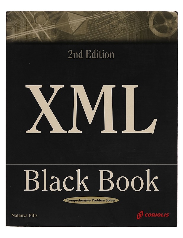 XML black book - Natanya Pitts-Moultis - Tietokirjat ja oppaat - 10105257681 - 0