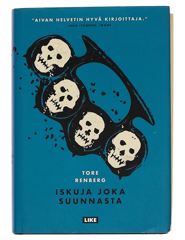 Iskuja joka suunnasta - Tore Renberg - Romaanit ja novellit - 10105257922 - 0