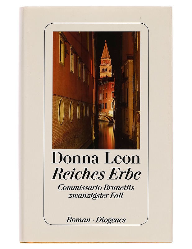 Reiches Erbe; Comissario Brunettis zwanzigster Fall - Donna Leon - Romaanit ja novellit - 10105258079 - 0
