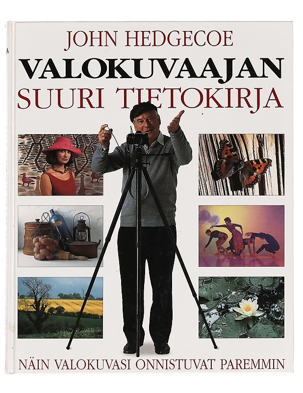 Valokuvaajan suuri tietokirja - John Hedgecoe - Tietokirjat ja oppaat - 10105258105 - 0