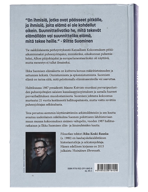 Sinä osaat, sinä pystyt : Ilkka Suomisen elämä - Riku Keski-Rauska - Elämäkerrat ja muistelmat - 10105258692 - 1