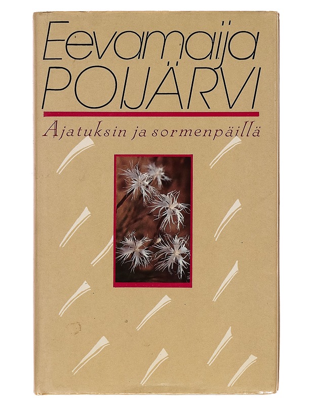 Ajatuksin ja sormenpäillä - Eevamaija Poijärvi - Runot ja näytelmät - 10105258696 - 0