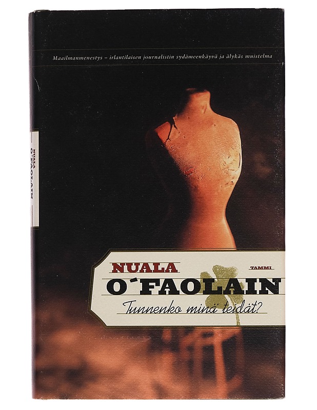 Tunnenko minä teidät? - Nuala O'Faolain - Romaanit ja novellit - 10105258736 - 0