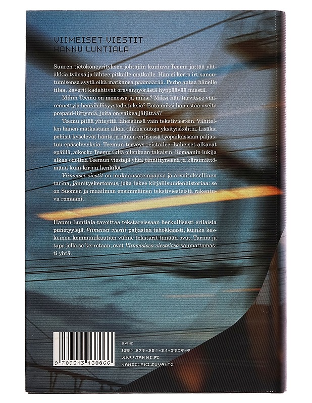 Viimeiset viestit - Hannu Luntiala - Romaanit ja novellit - 10105258790 - 1