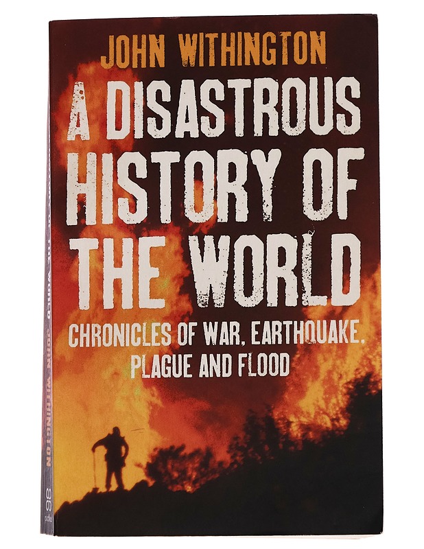 A disastrous history of the world - John Withington - Historiakirjat - 10105258796 - 0