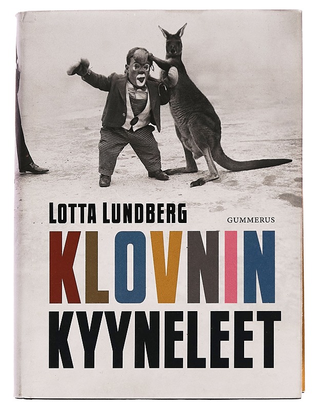 Klovnin kyyneleet - Lotta Lundberg - Romaanit ja novellit - 10105258821 - 0