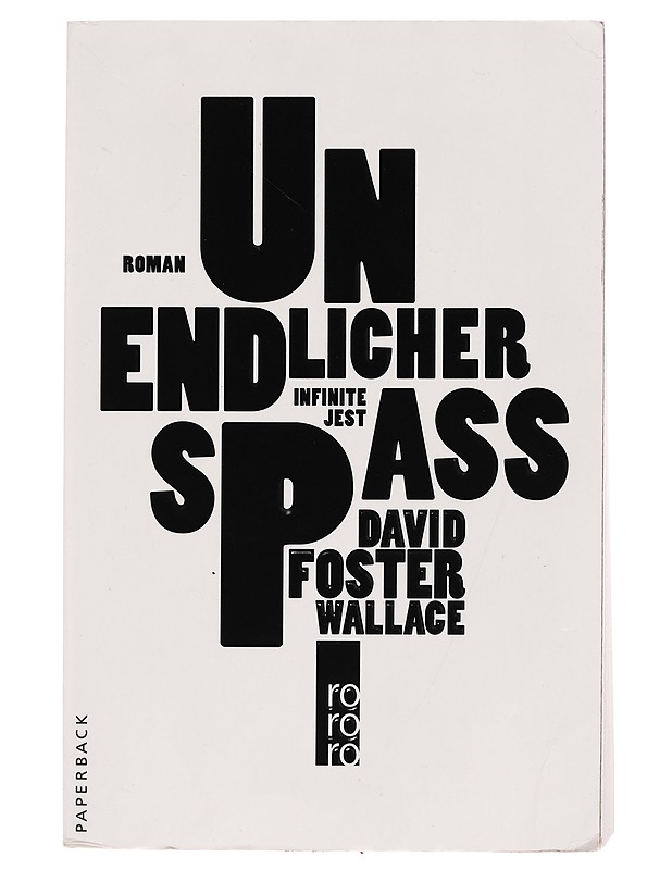 Unendlicher spass, David Foster Wallace - Romaanit ja novellit - 10105259017 - 0