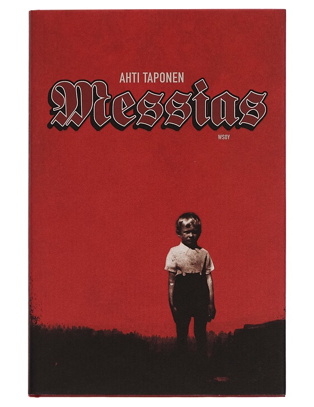 Messias - Ahti Taponen - Kaunokirjallisuus - 10105259038 - 0