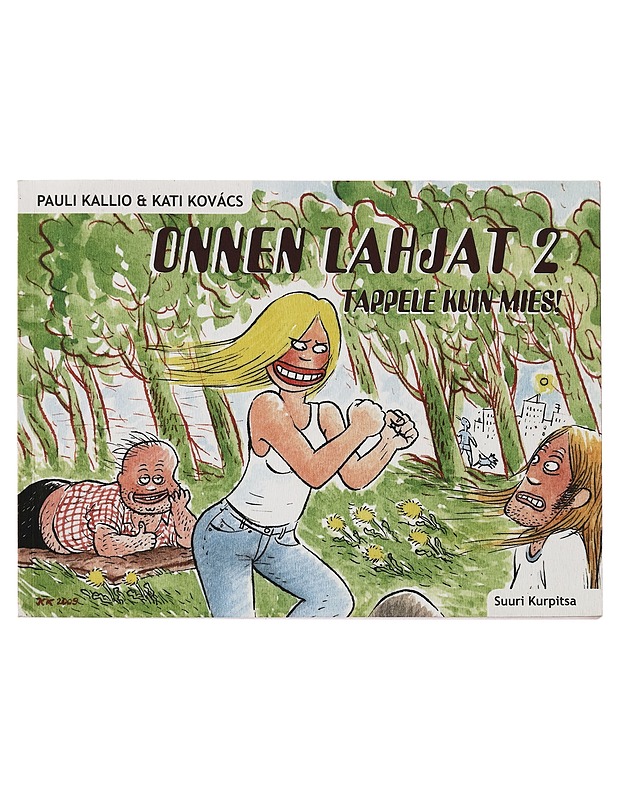 Onnen lahjat. 2, Tappele kuin mies - Pauli Kallio - Sarjakuvat - 10105259147 - 0
