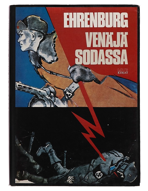 Venäjä sodassa : kesäkuu 1941 - toukokuu 1942 - Ilja Ehrenburg - Tietokirjat ja oppaat - 10105259224 - 0