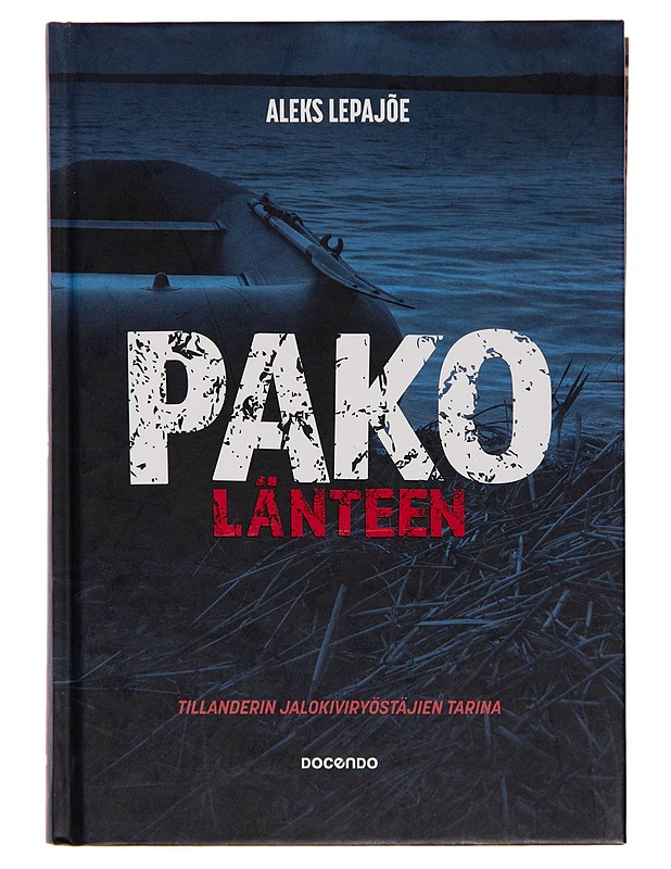 Pako länteen - Aleks Lepajõe - Elämäkerrat ja muistelmat - 10105259610 - 0