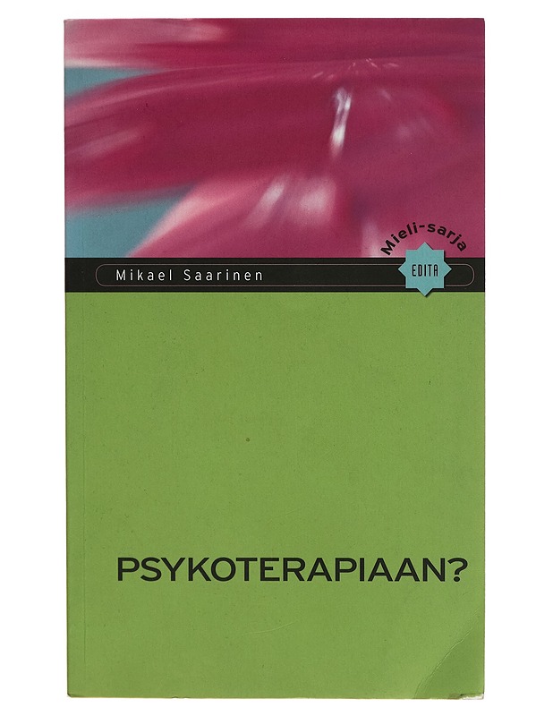 Psykoterapiaan? - Mikael Saarinen - Tietokirjat ja oppaat - 10105259645 - 0