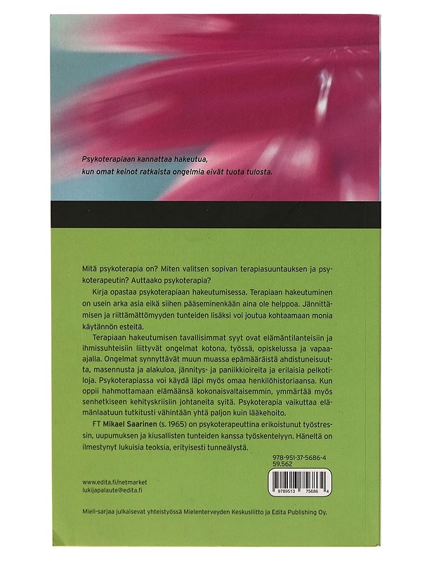 Psykoterapiaan? - Mikael Saarinen - Tietokirjat ja oppaat - 10105259645 - 1