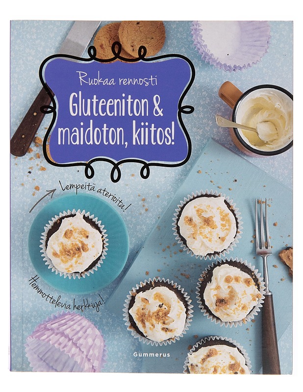 Gluteeniton & maidoton, kiitos! - Aatos Nieminen - Ruokakirjat - 10105259658 - 0