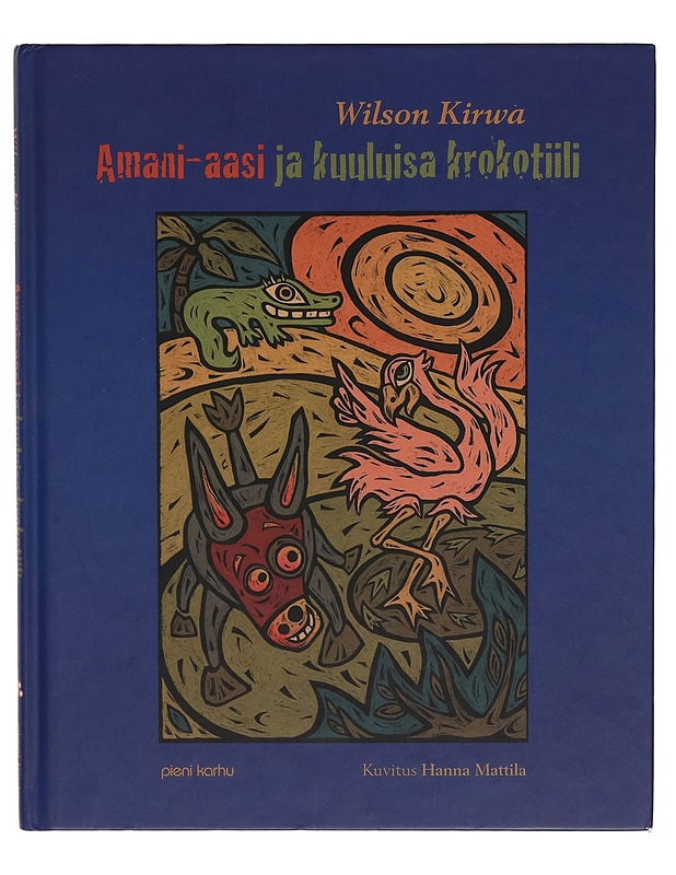 Amani-aasi ja kuuluisa krokotiili - Wilson Kirwa - Lastenkirjat - 10105259732 - 0