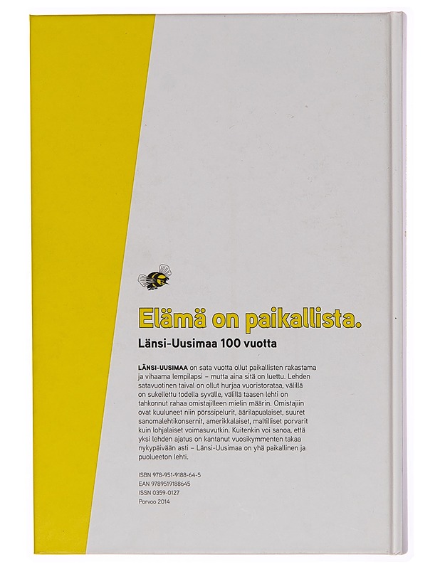 Elämä on paikallista : Länsi-Uusimaa 100 vuotta - Esa Koskinen - Tietokirjat - 10105259760 - 1