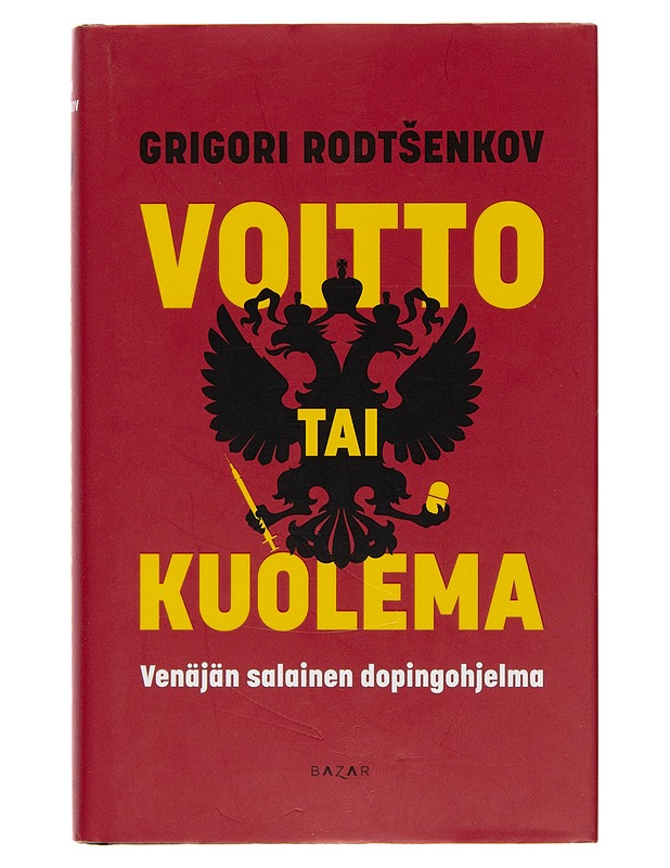 Voitto tai kuolema - Grigori Rodtsenkov - Elämäkerrat ja muistelmat - 10105260195 - 0