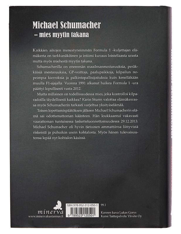 Michael Schumacher : elämäkerta - Sturm, Karin - Elämäkerrat ja muistelmat - 10105260222 - 1