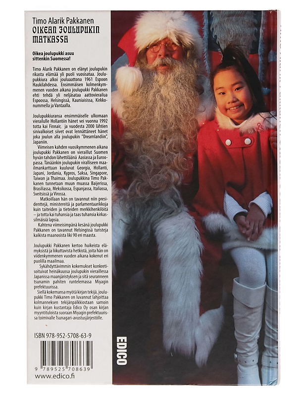 Oikean joulupukin matkassa - Pakkanen, Timo A. - Elämäkerrat ja muistelmat - 10105260305 - 1