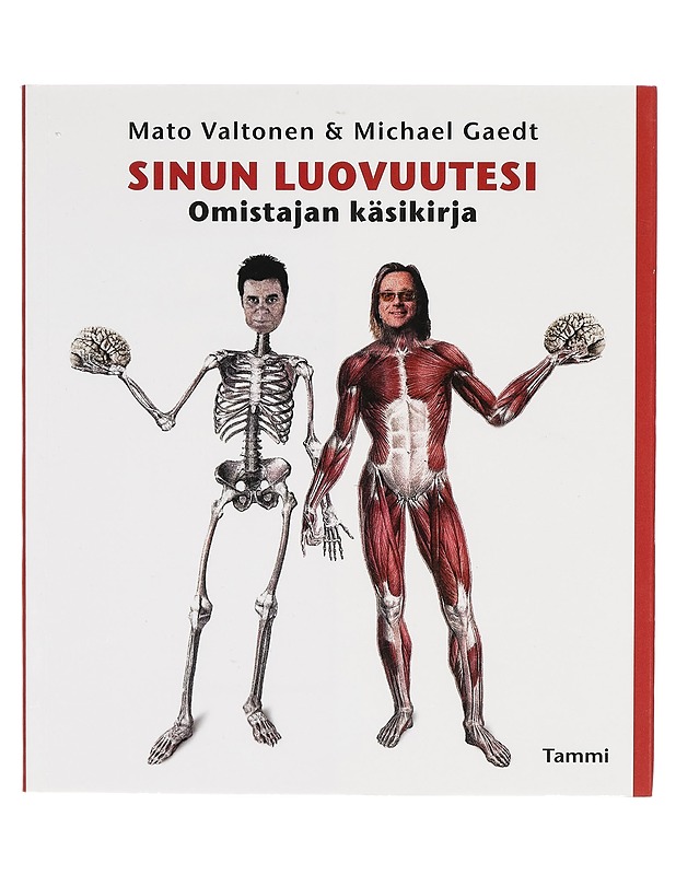 Sinun luovuutesi : omistajan ohjekirja - Mato Valtonen - Tietokirjat ja oppaat - 10105260352 - 0