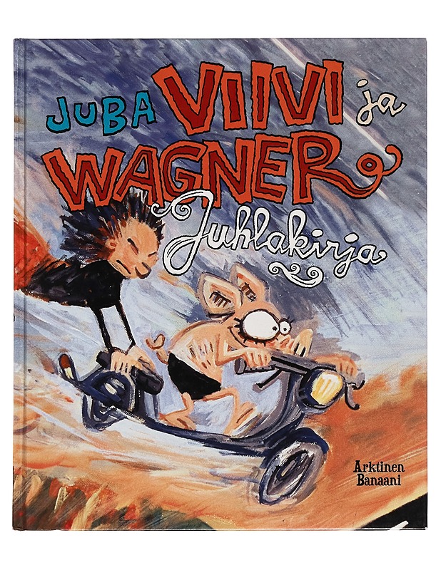 Viivi ja Wagner : juhlakirja - Juba - Sarjakuvat - 10105260366 - 0